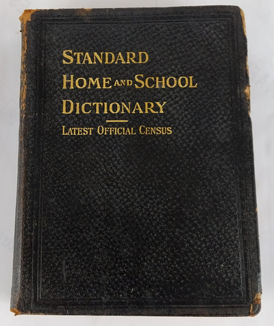 Standard Home and School Dictionary Containing Literary, Scientific Encyclopedic and Pronouncing Features