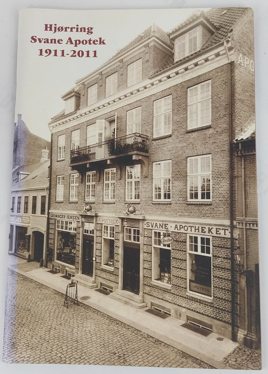 Hjørring Svane Apotek 1911 - 2011