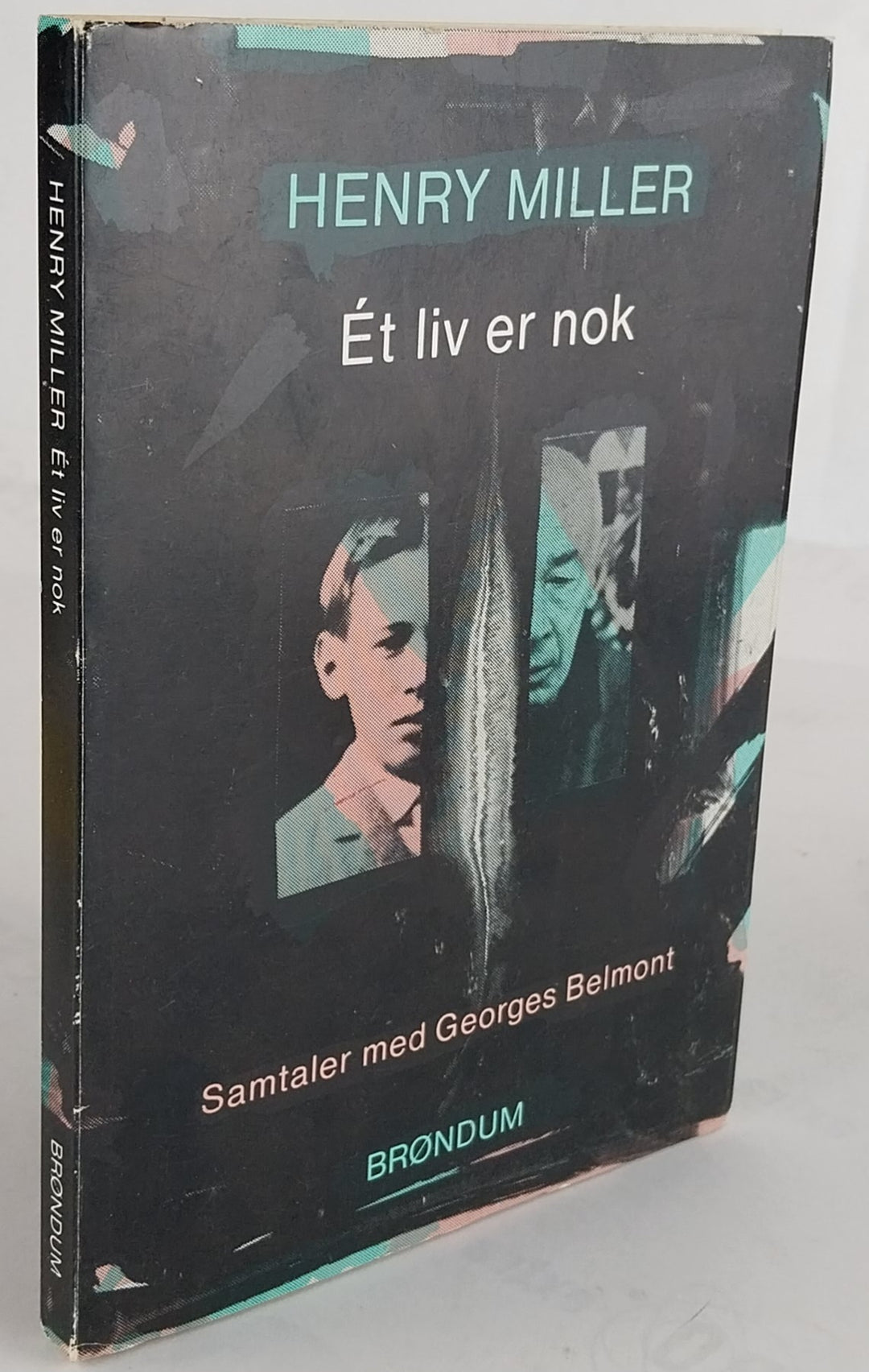 Ét liv er nok. Samtaler med Georges Belmont.