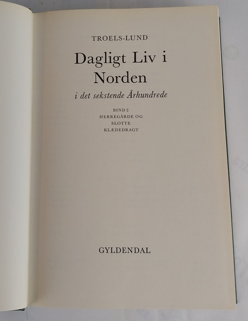 Dagligt Liv i Norden i det sekstende Århundrede - 7 bind