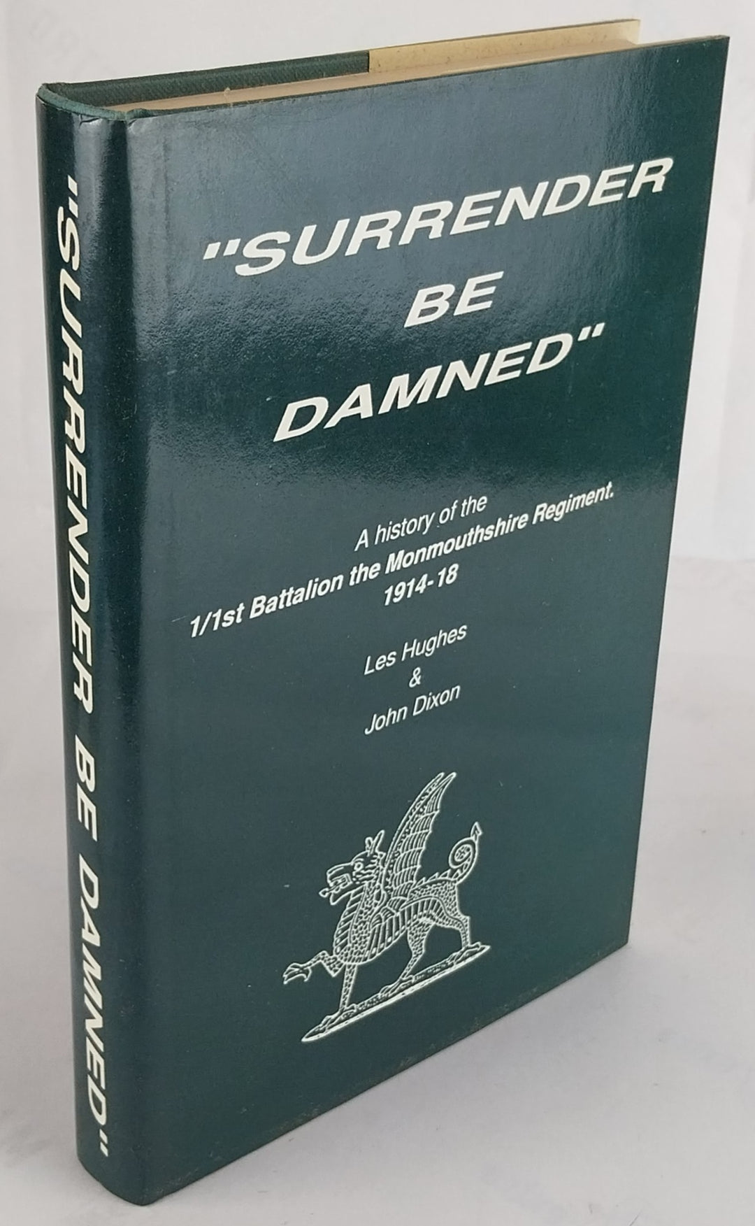 "Surrender be Damned"
