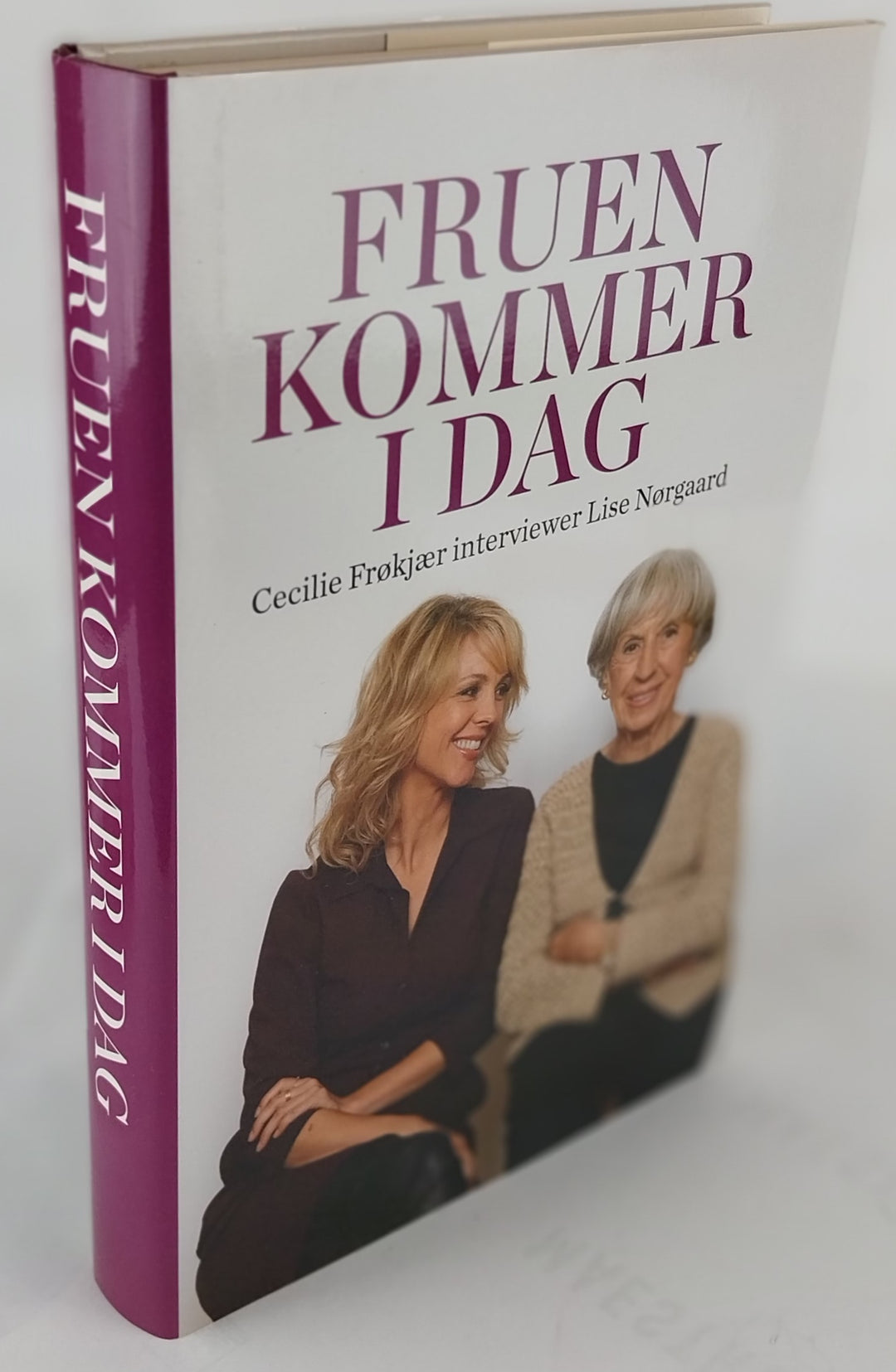 Fruen kommer i dag