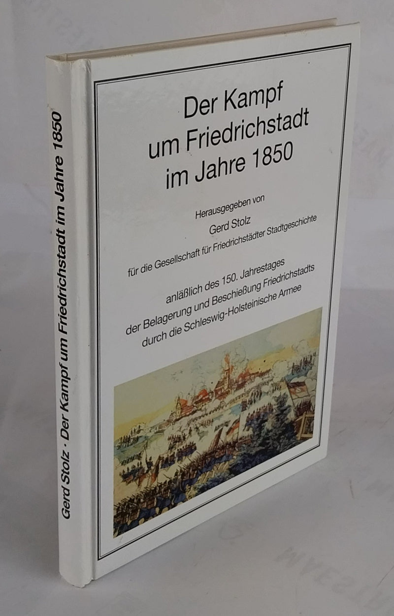 Der Kampf um Friedrichstadt im Jahre 1850