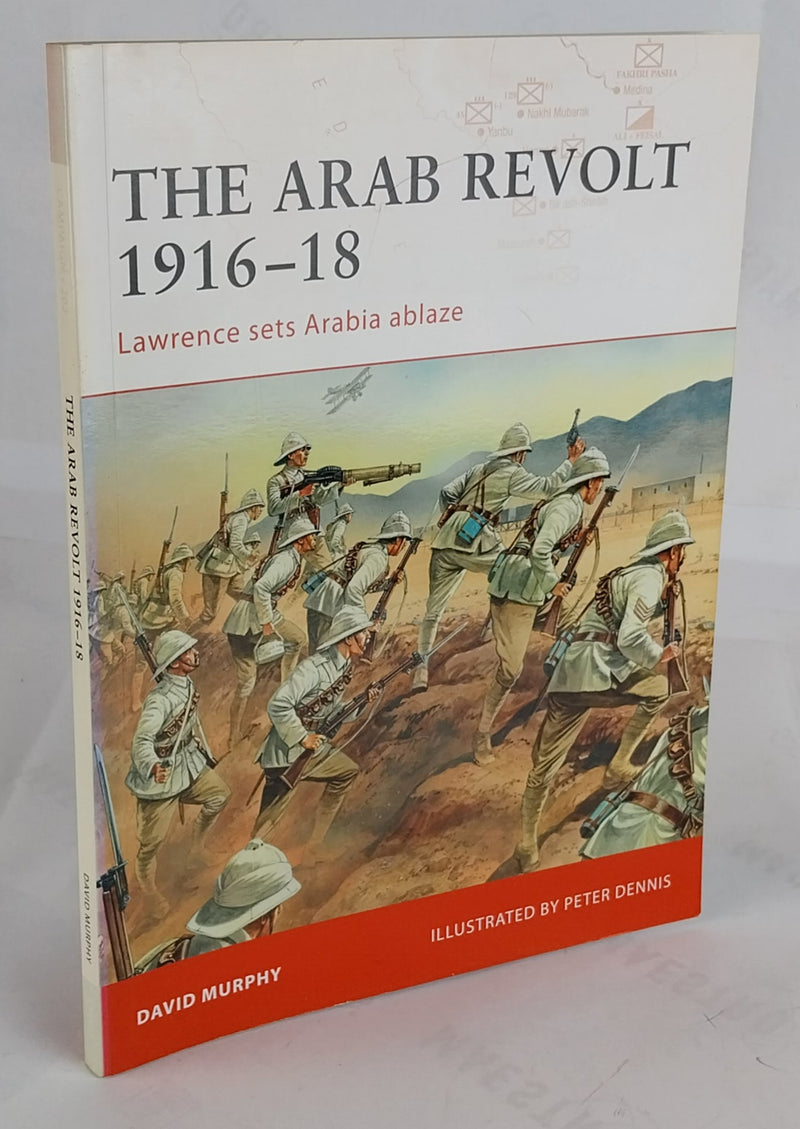 The Arab Revolt 1916–18