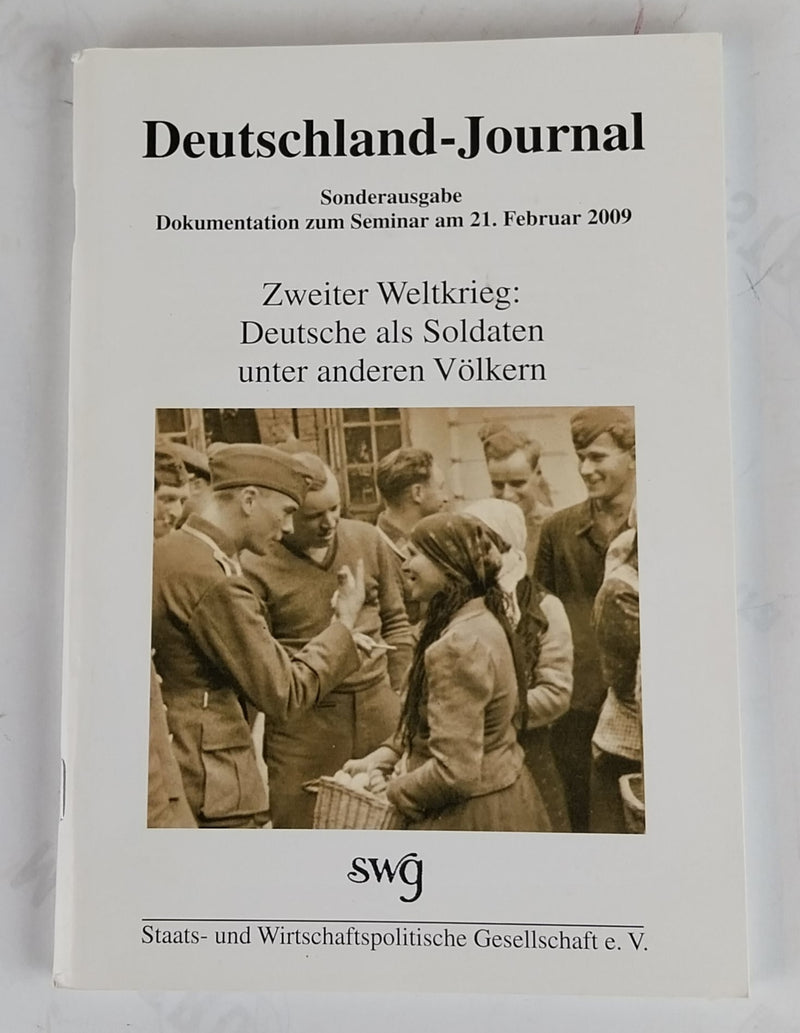 Zweiter Weltkrieg: Deutsche als Soldaten unter anderen Völkern