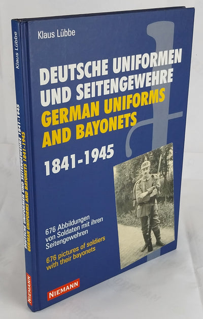 Deutsche Uniformen und Seitengewehre / German Uniforms and Bayonets, 1841-1945