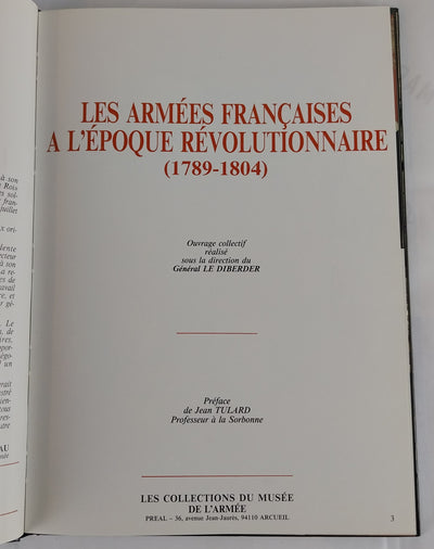 Les Armées françaises à l'époque révolutionnaire, 1789-1804