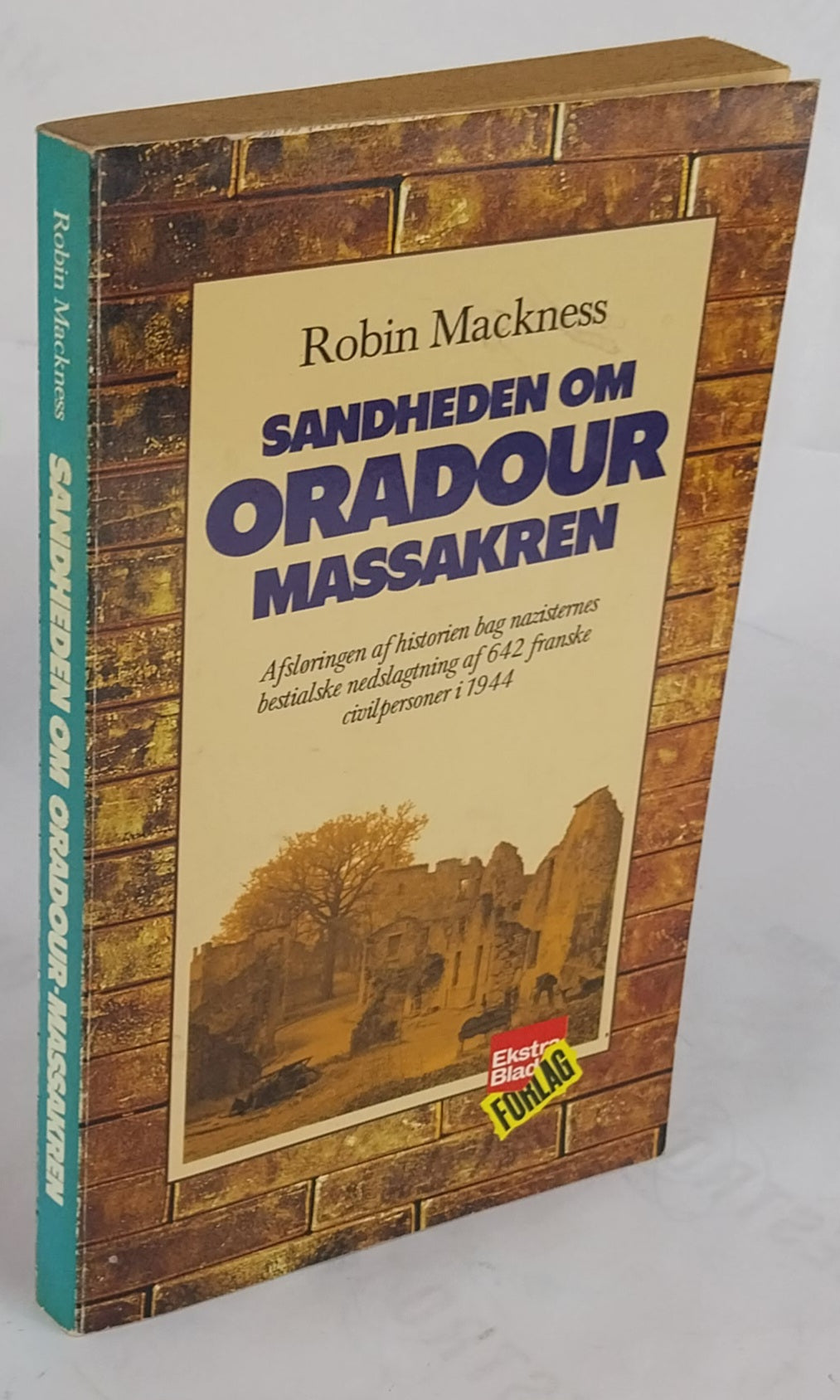 Sandheden om Oradour Massakren