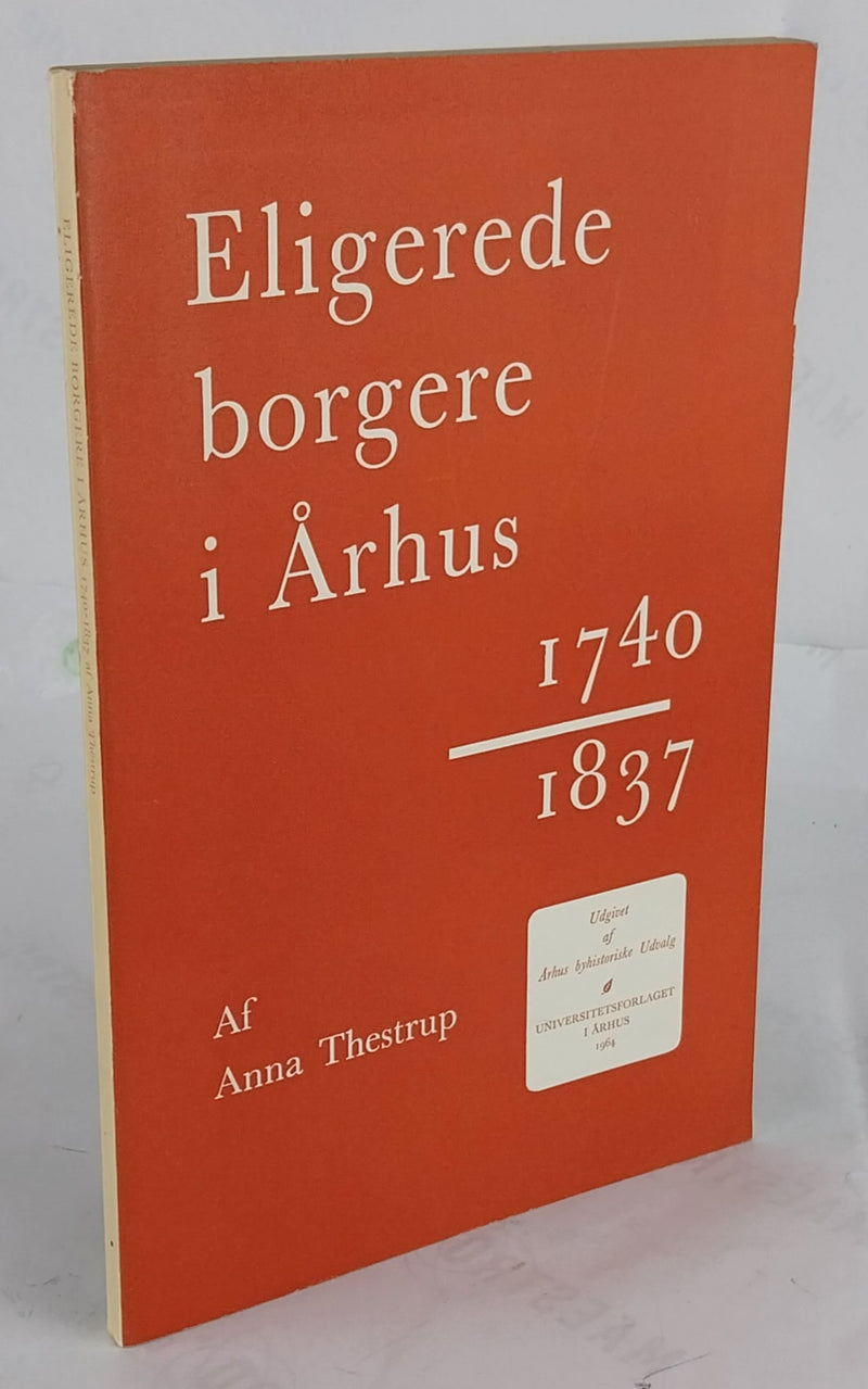 Eligerede borgere i Århus 1740-1837