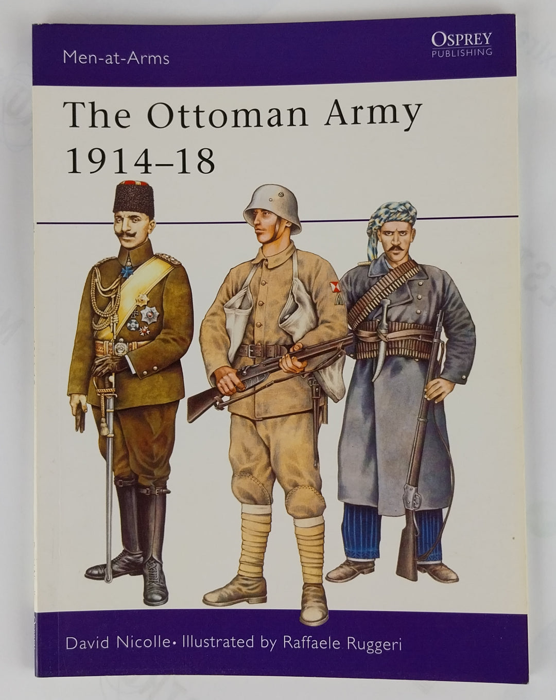 The Ottoman Army 1914–18