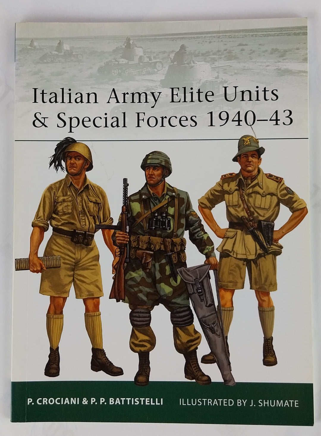 Italian Army Elite Units & Special Forces 1940–43