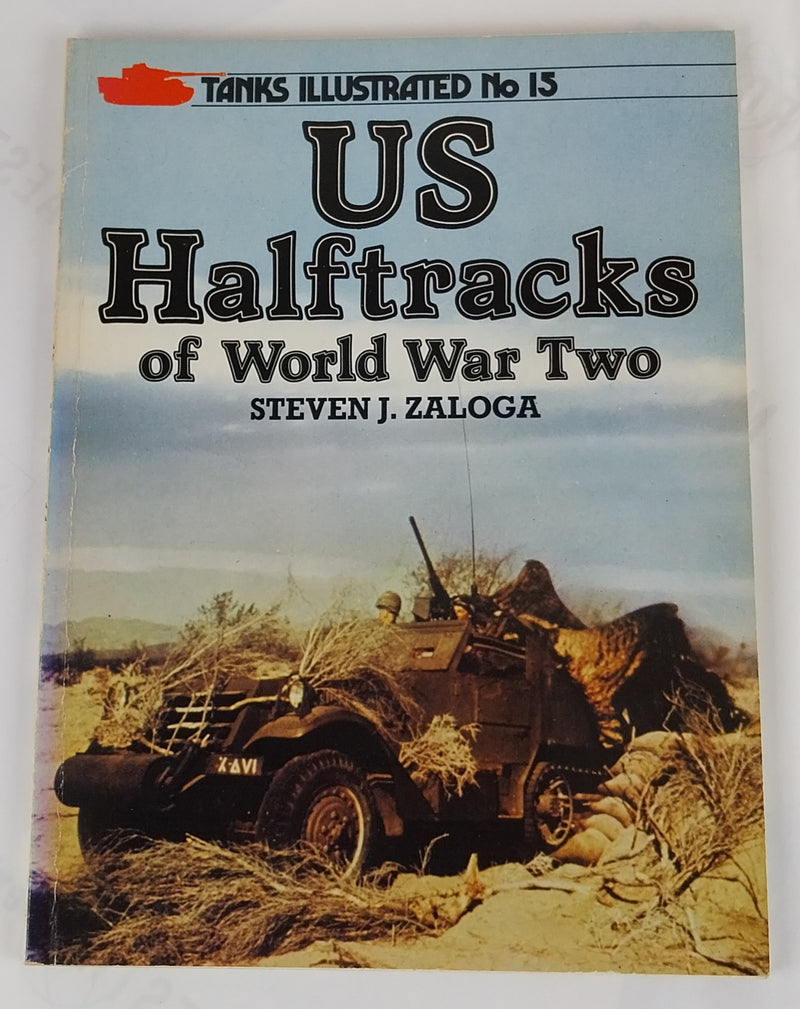 US Halftracks of World War Two