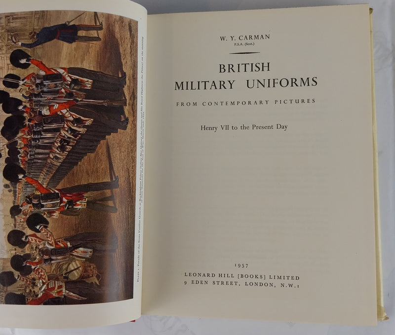 British Military Uniforms: From Contemporary Pictures, Henry VII to the Present Day