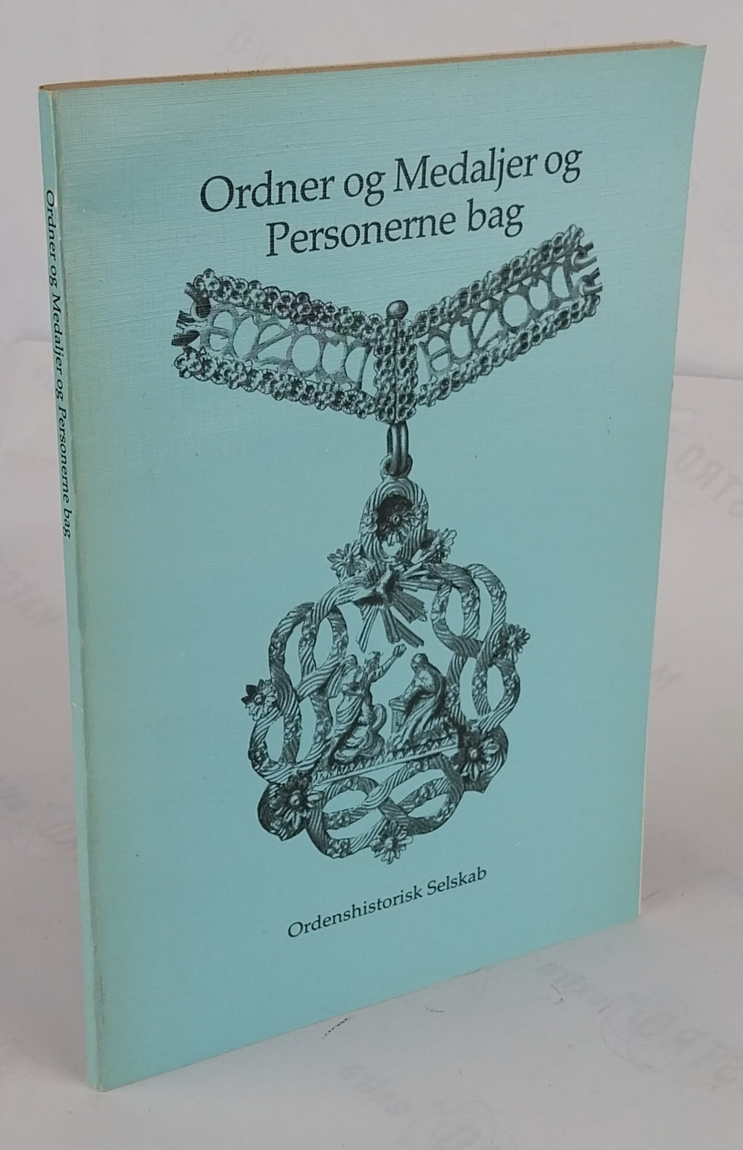 Ordner og Medaljer og Personerne bag