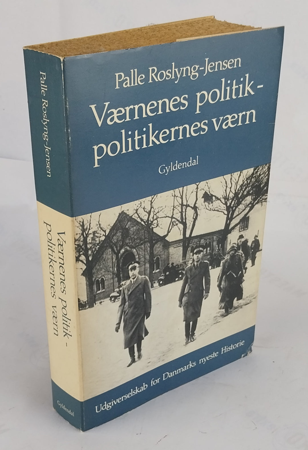 Værnenes politik - politikernes værn