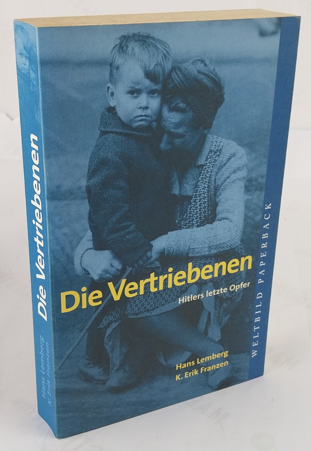 Die Vertriebenen. Hitlers letzte Opfer