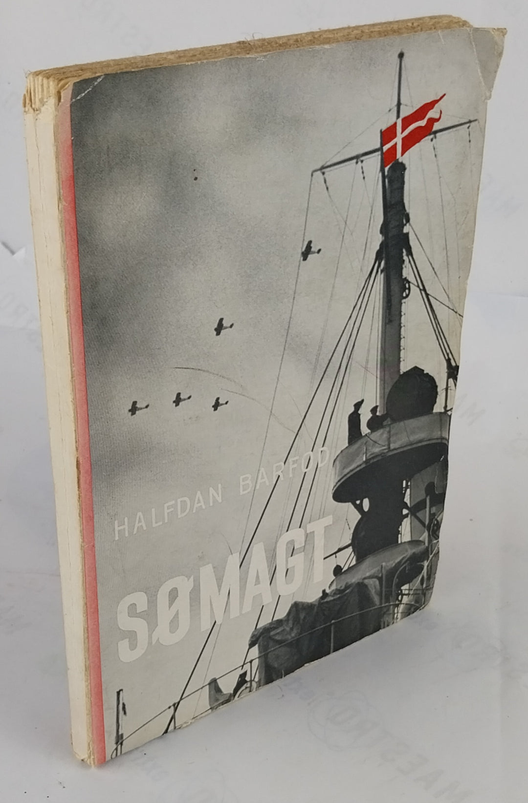Sømagt og dens indflydelse paa Danmarks Historie.