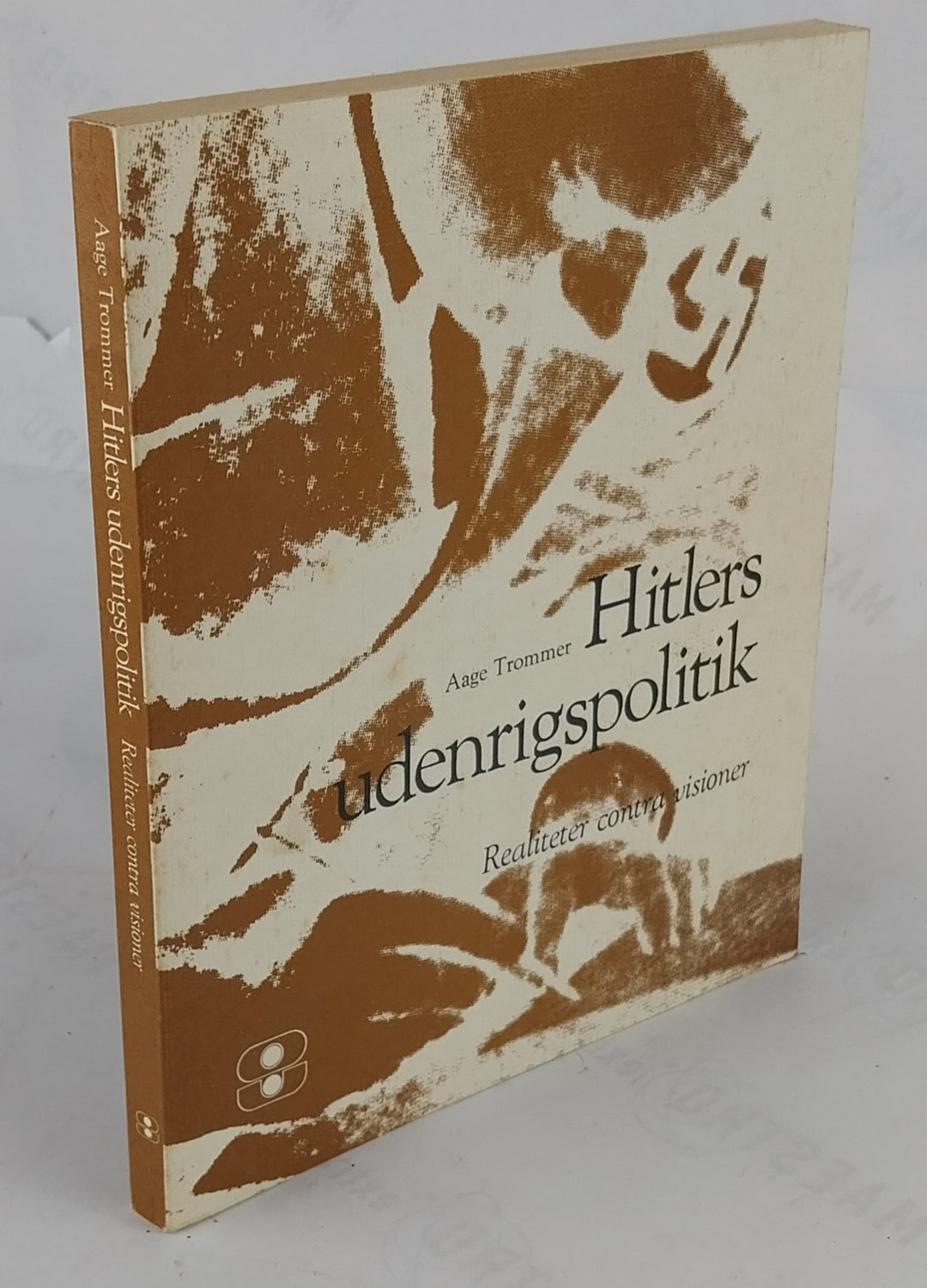 Hitlers udenrigspolitik. Realiteter contra visioner
