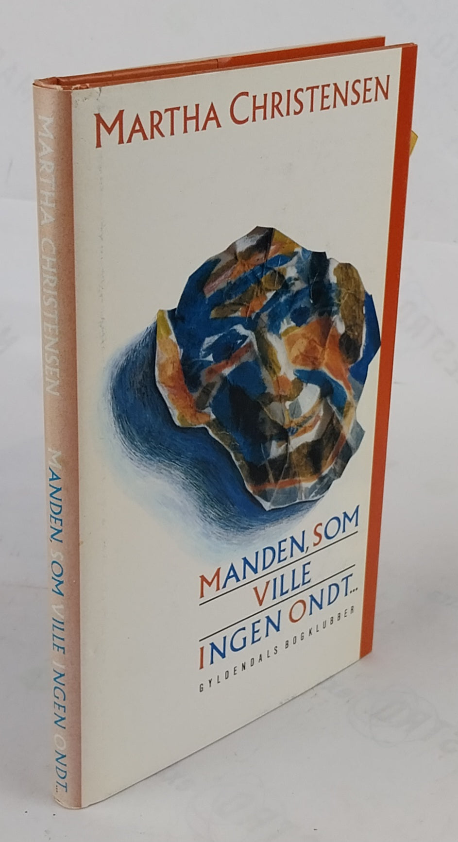 Manden, som ville ingen ondt ...