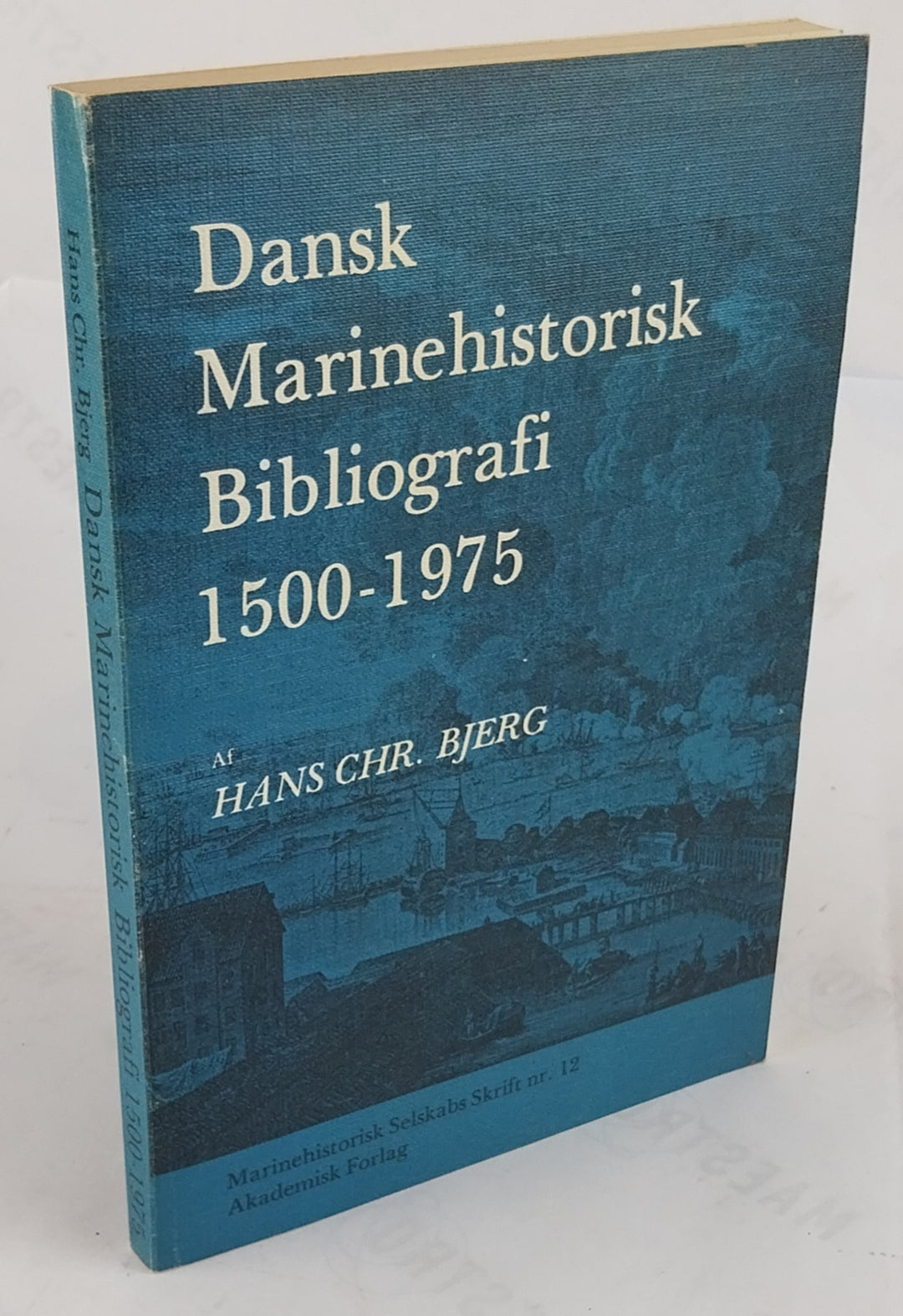 Dansk marinehistorisk bibliografi 1500-1975