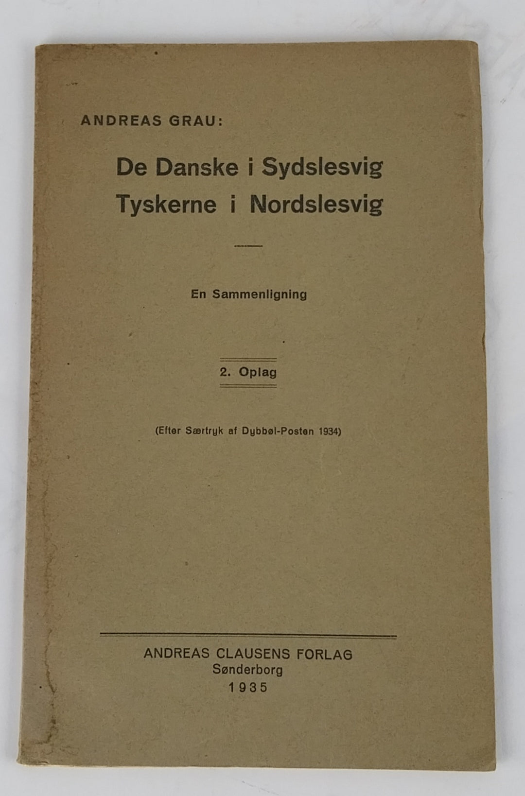 De Danske i Sydslesvig - Tyskerne i Nordslesvig