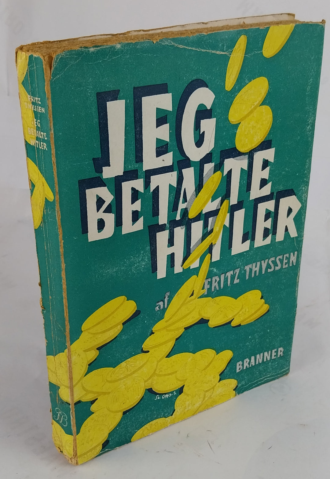 Jeg betalte Hitler