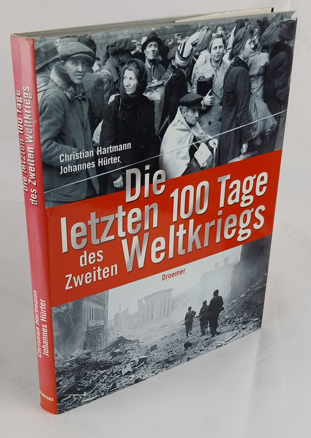 Die letzten 100 Tage des Zweiten Weltkriegs
