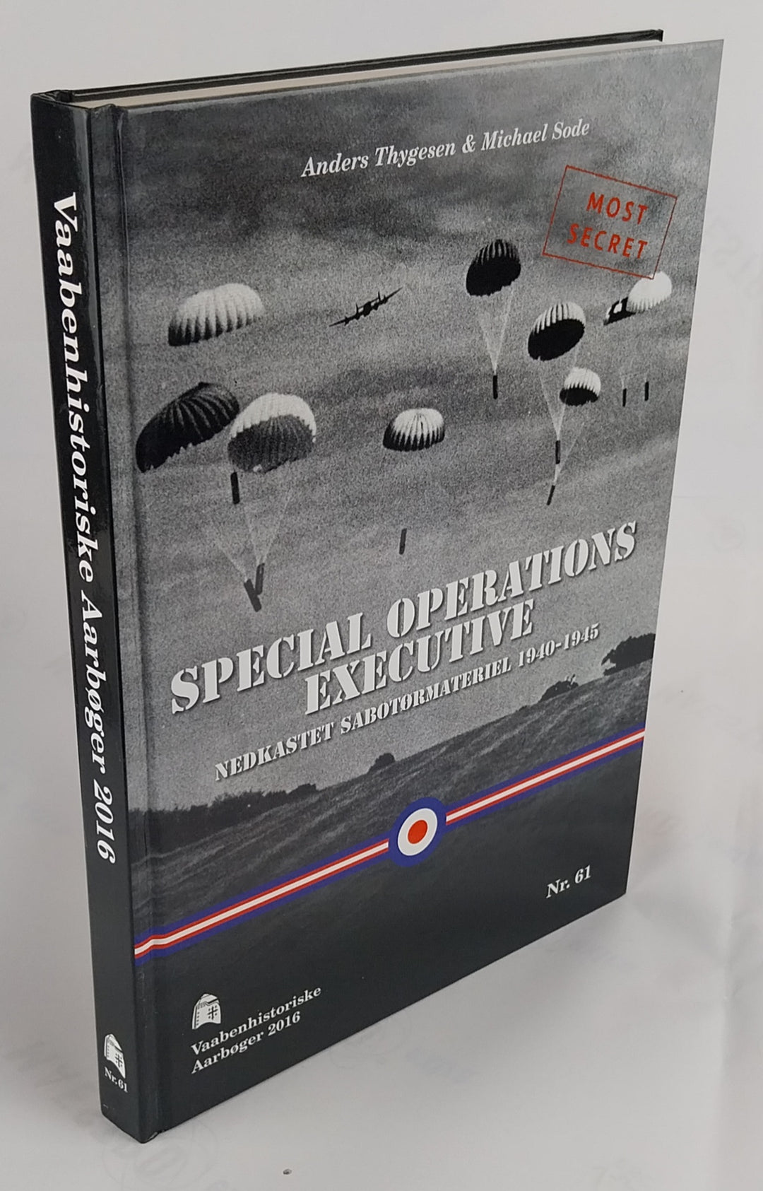 Special Operations Executive. Nedkastet sabotørmateriel 1940-1945.