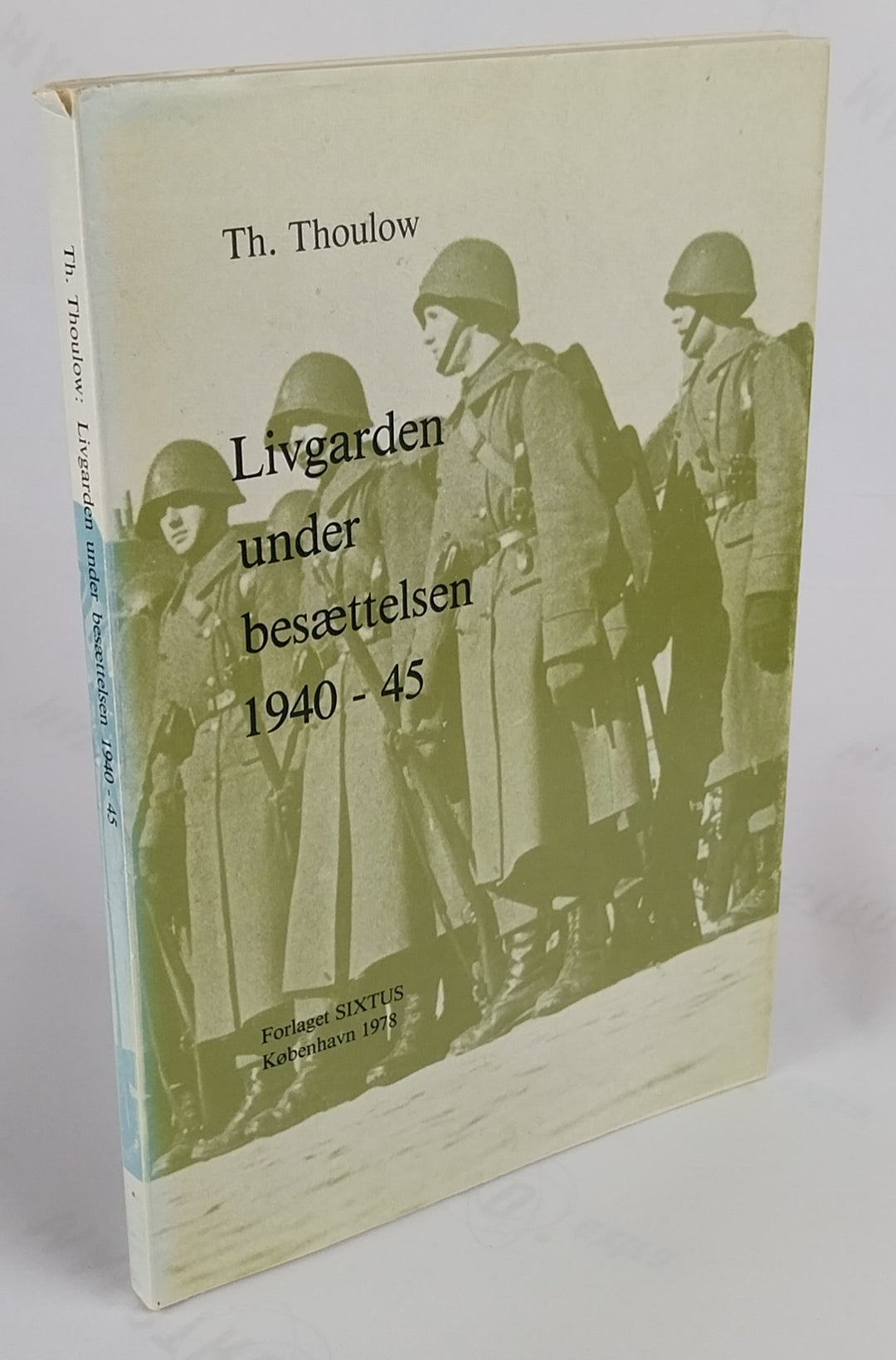Livgarden under besættelsen 1940-45
