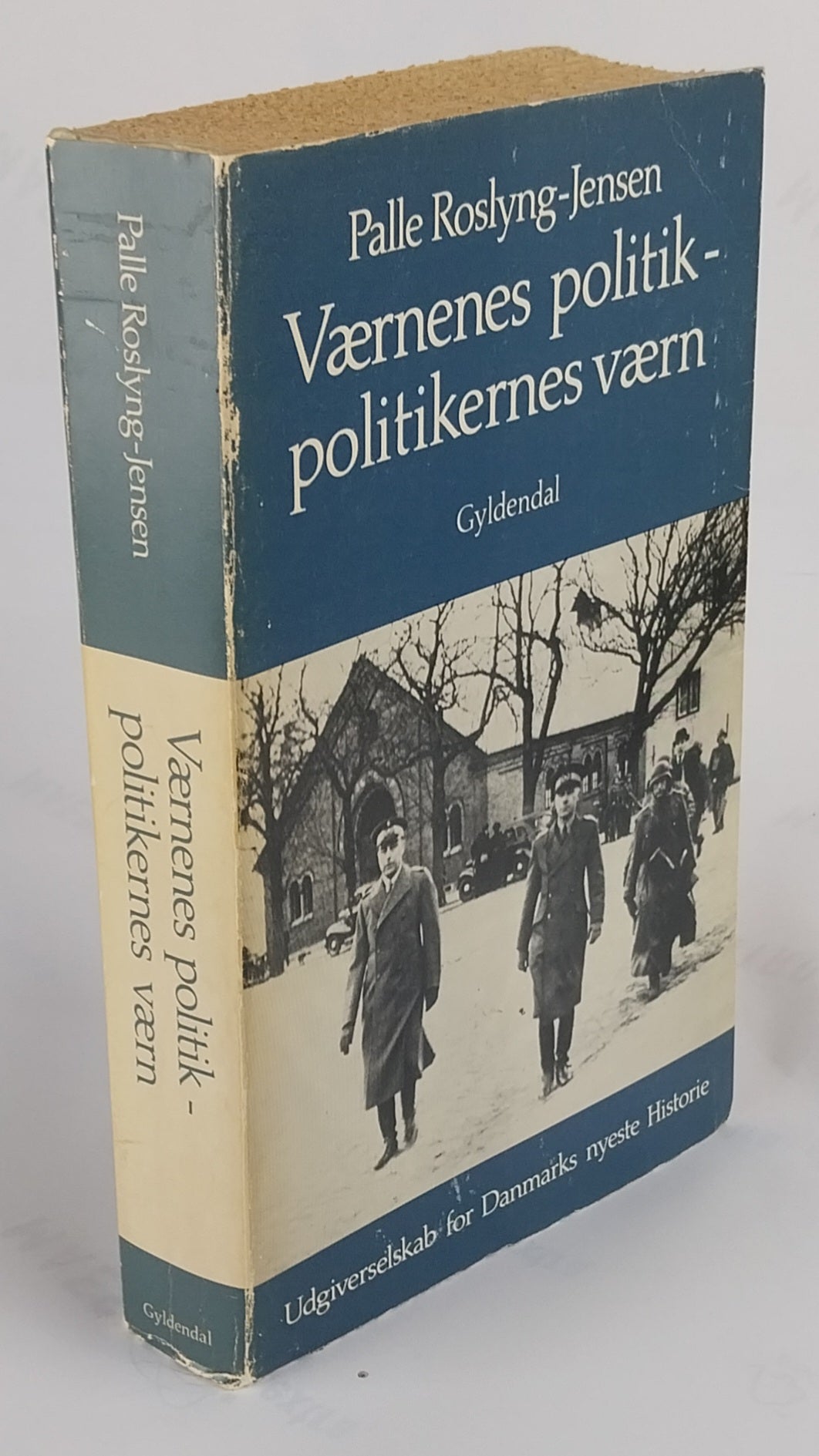 Værnenes politik - politikernes værn