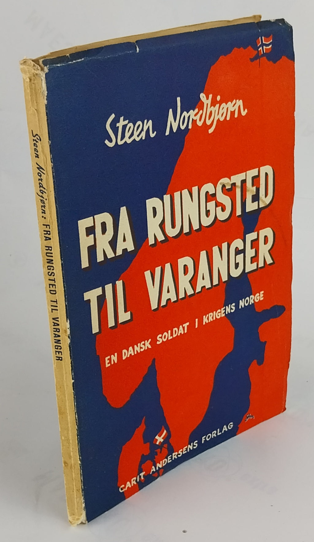 Fra Rungsted til Varanger. En dansk soldat i krigens Norge