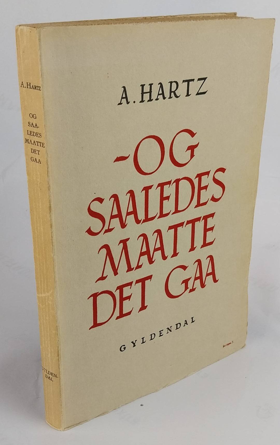-og saaledes maatte det gaa