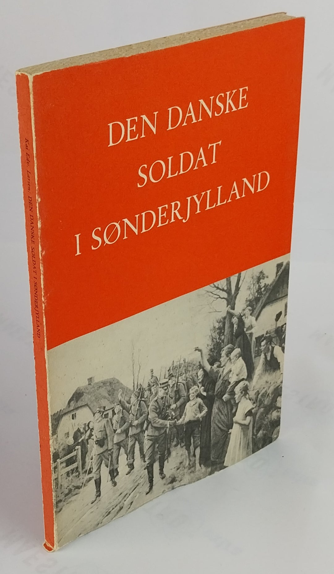 Den danske soldat i Sønderjylland.