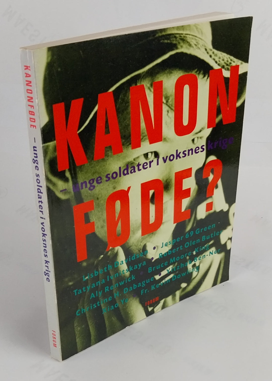 Kanonføde? - unge soldater i voksnes krige.