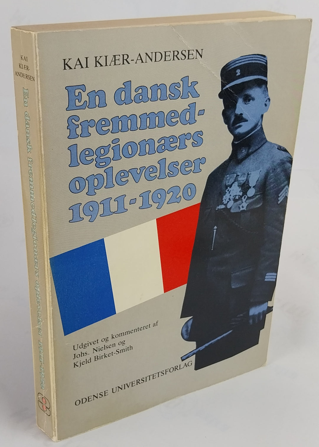 En dansk fremmedlegionærs oplevelser 1911-1920