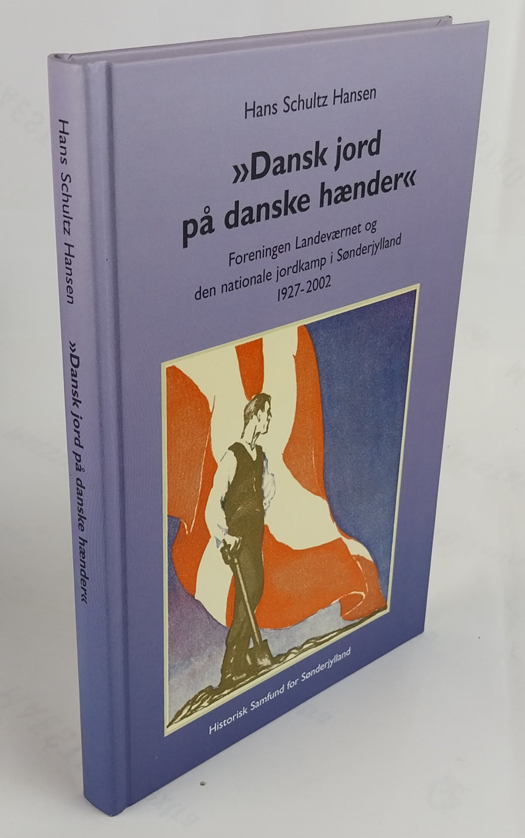 "Dansk jord på danske hænder"