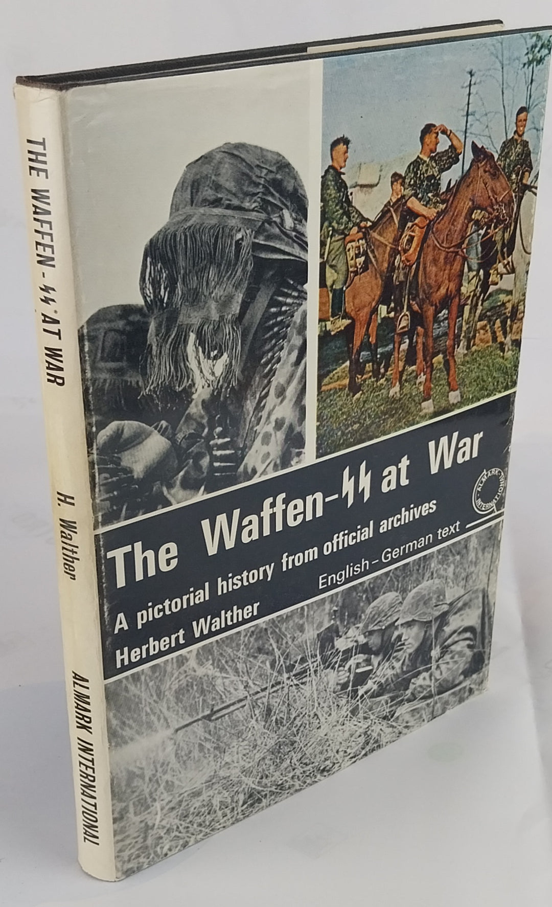 The Waffen SS at War: A Pictorial History from Official Archives