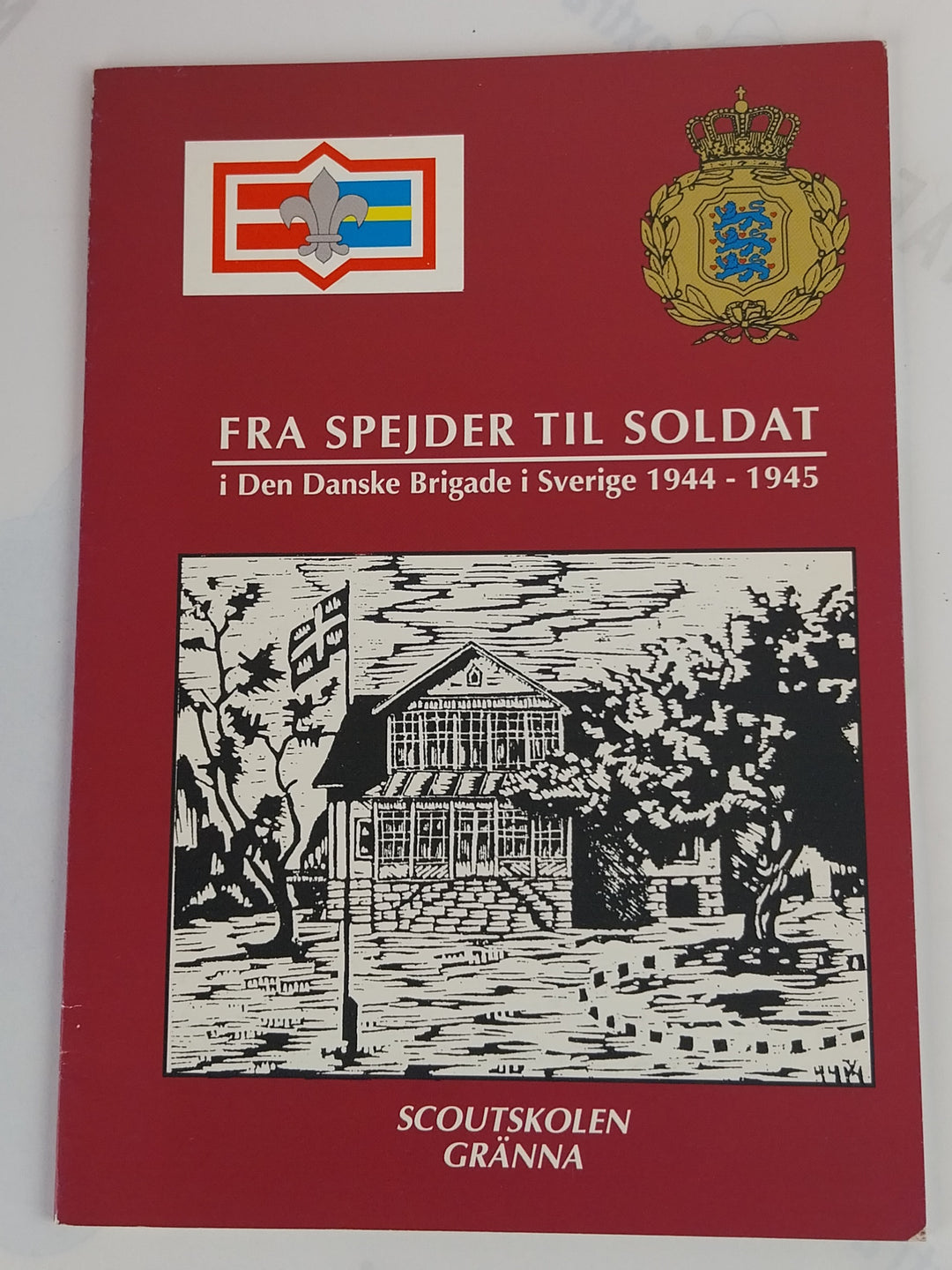 Fra spejder til soldat i Den Danske Brigade i Sverige 1944-1945