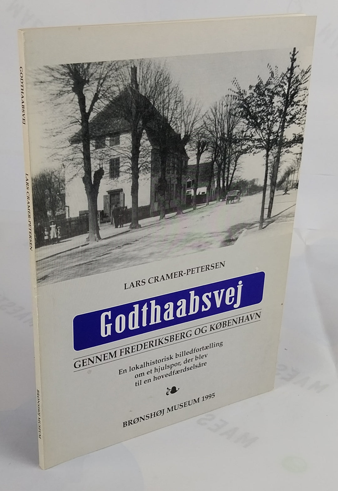 Godthåbsvej - før og nu