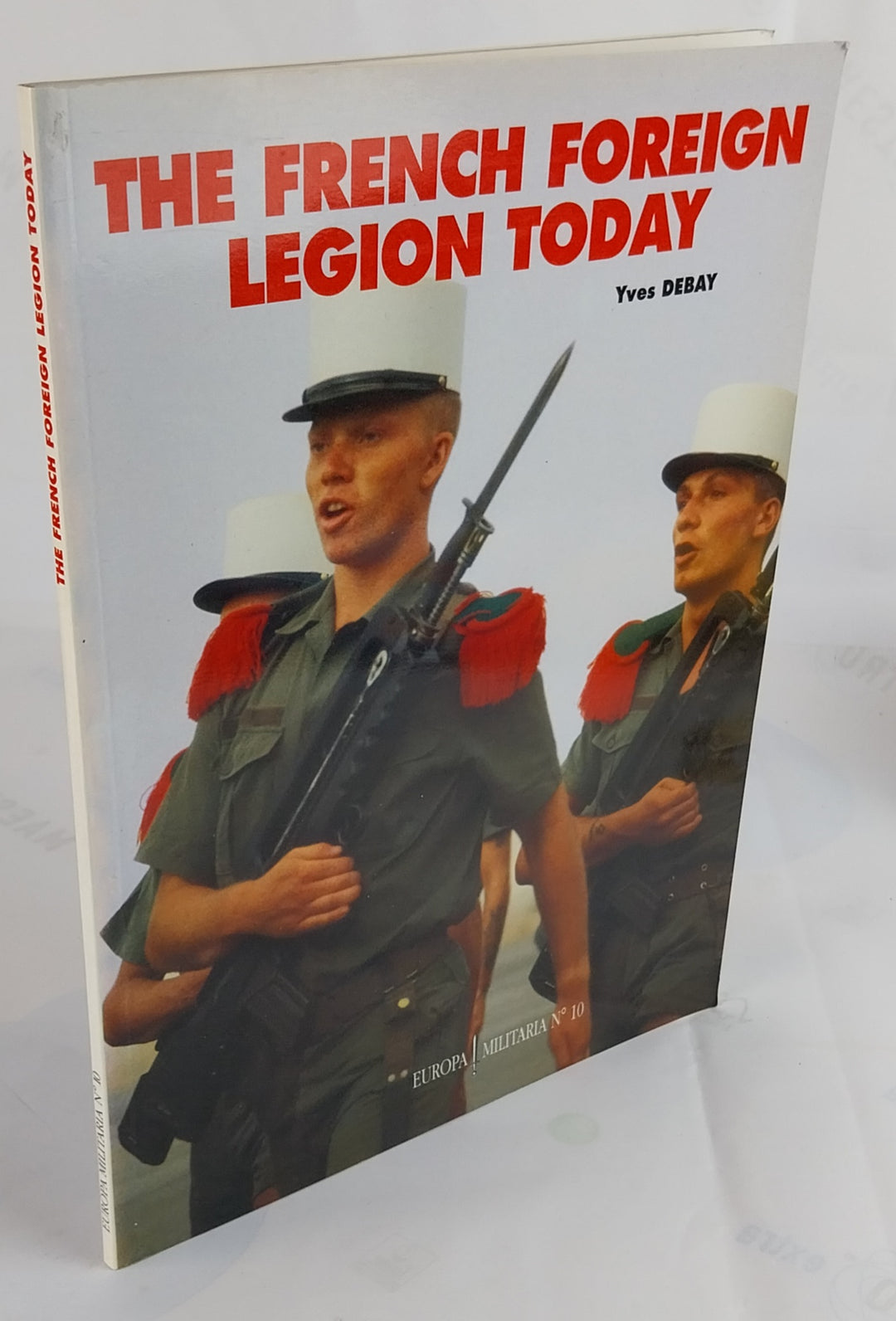 The French Foreign Legion today
