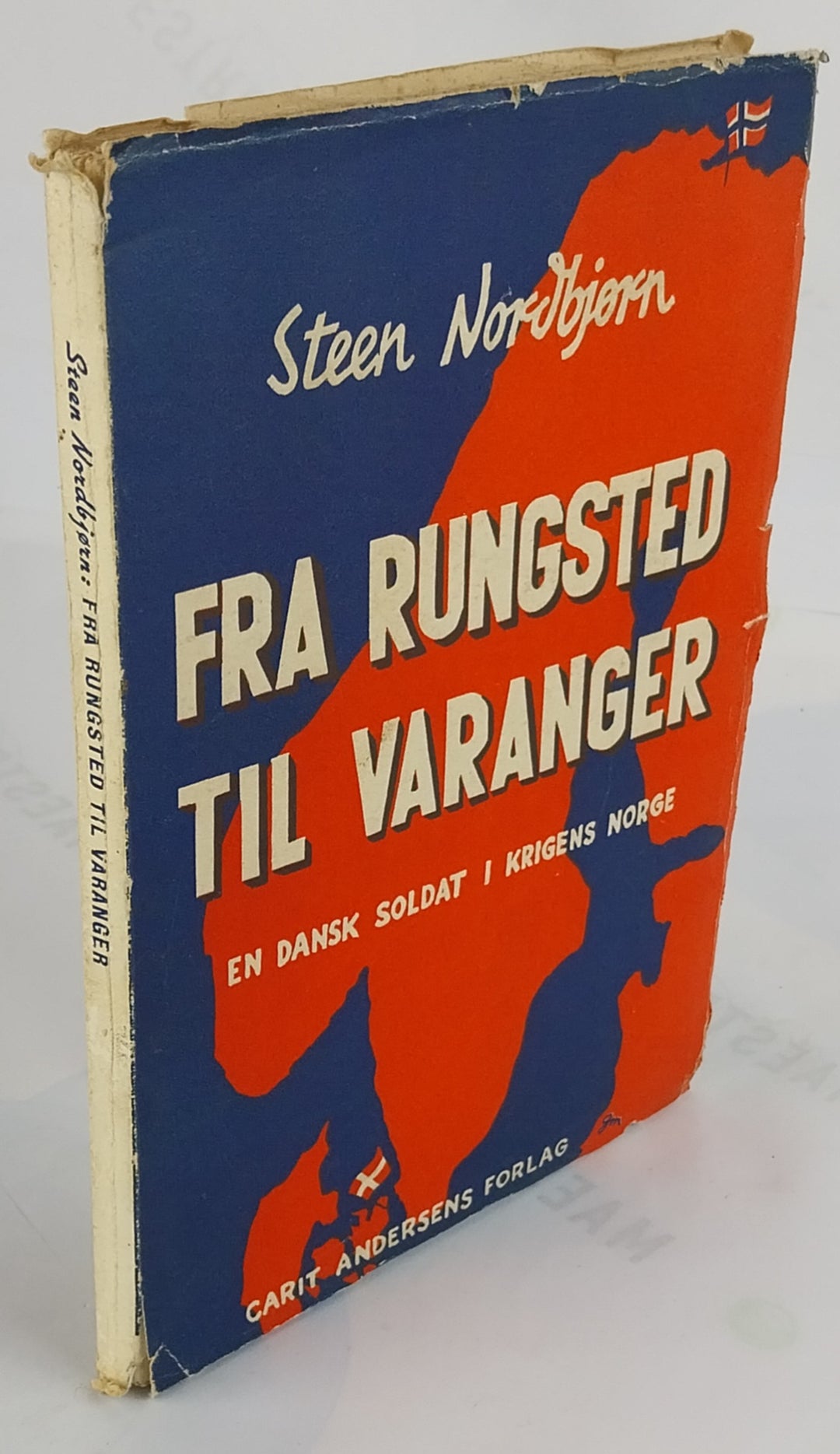 Fra Rungsted til Varanger. En dansk soldat i krigens Norge