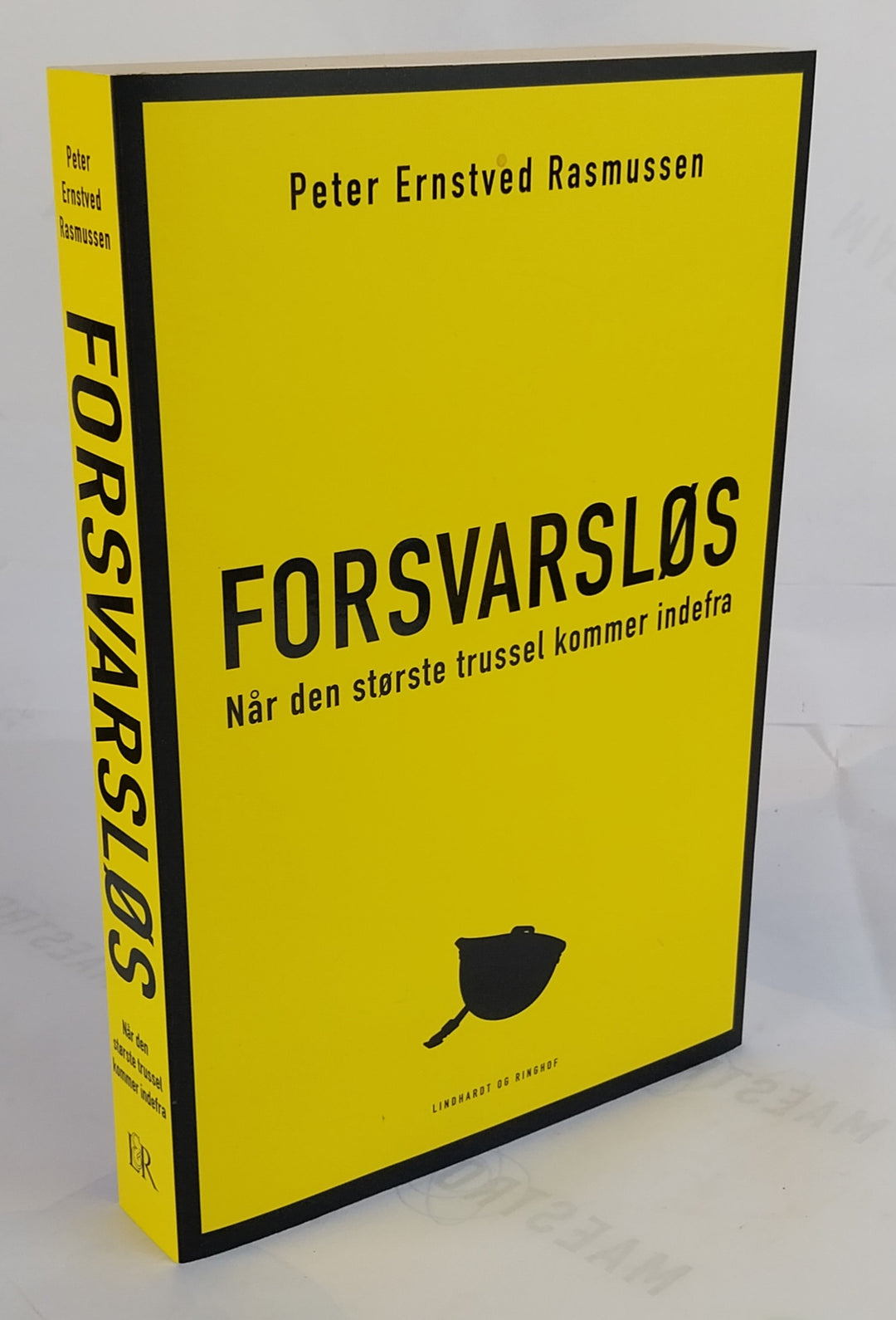 Forsvarsløs. Når den største trussel kommer indefra