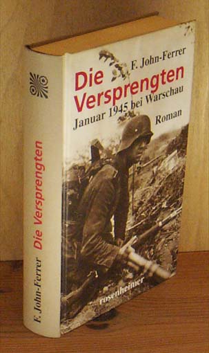 Die Versprengten. Januar 1945 bei Warschau