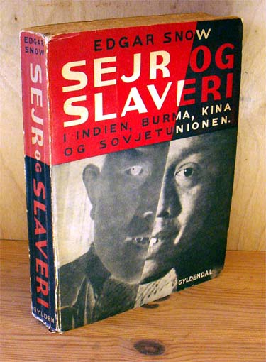 Sejr og Slaveri, i Indien, Burma, Kina og Sovjetunionen
