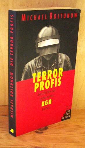Terror Profis. Geschichte der geheimsten KGB einheit