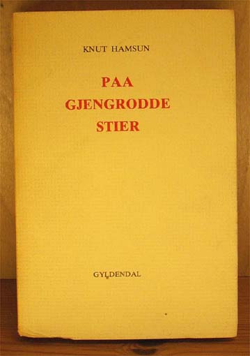 Paa gjengrodde stier