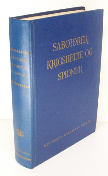 Sabotører, krigshelte og spioner