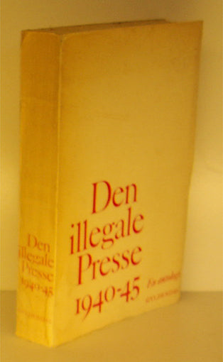 Den illegale Presse 1940-45
