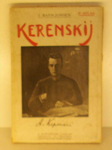 Kerenskij. Det nye Ruslands skaber
