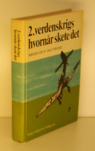2. verdenskrigs hvornår skete det.
